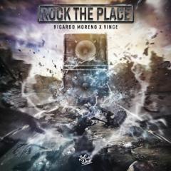 Ricardo Moreno X Vince - Rock The Place