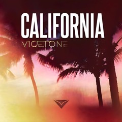 Vicetone - California (Free Download WAV)