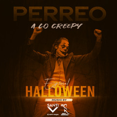 Dj Santi V ft Dj Santi R - Perreo a lo Creepy