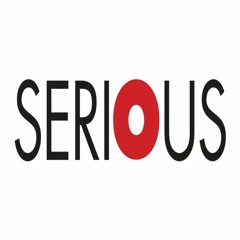 Serious