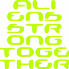 FALAS - Aliens Strong Together