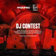 [MELLOW] AMPLIFIED x BFC DJ CONTEST