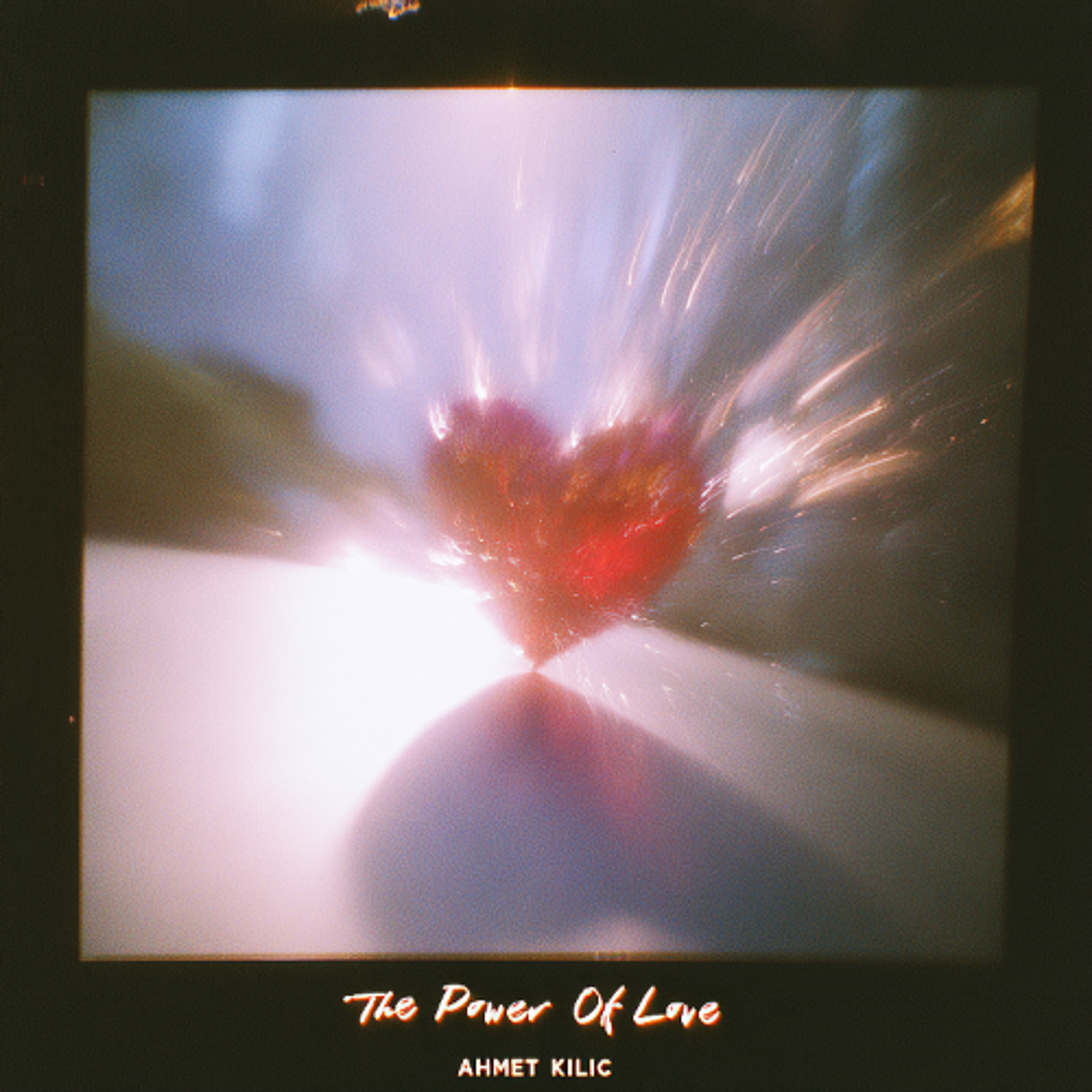 Ahmet Kilic - The Power Of Love