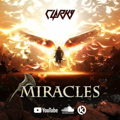 Clarky - Miracles