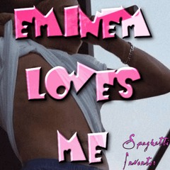 GOODBYE EMINEM (I LOVE YOU)