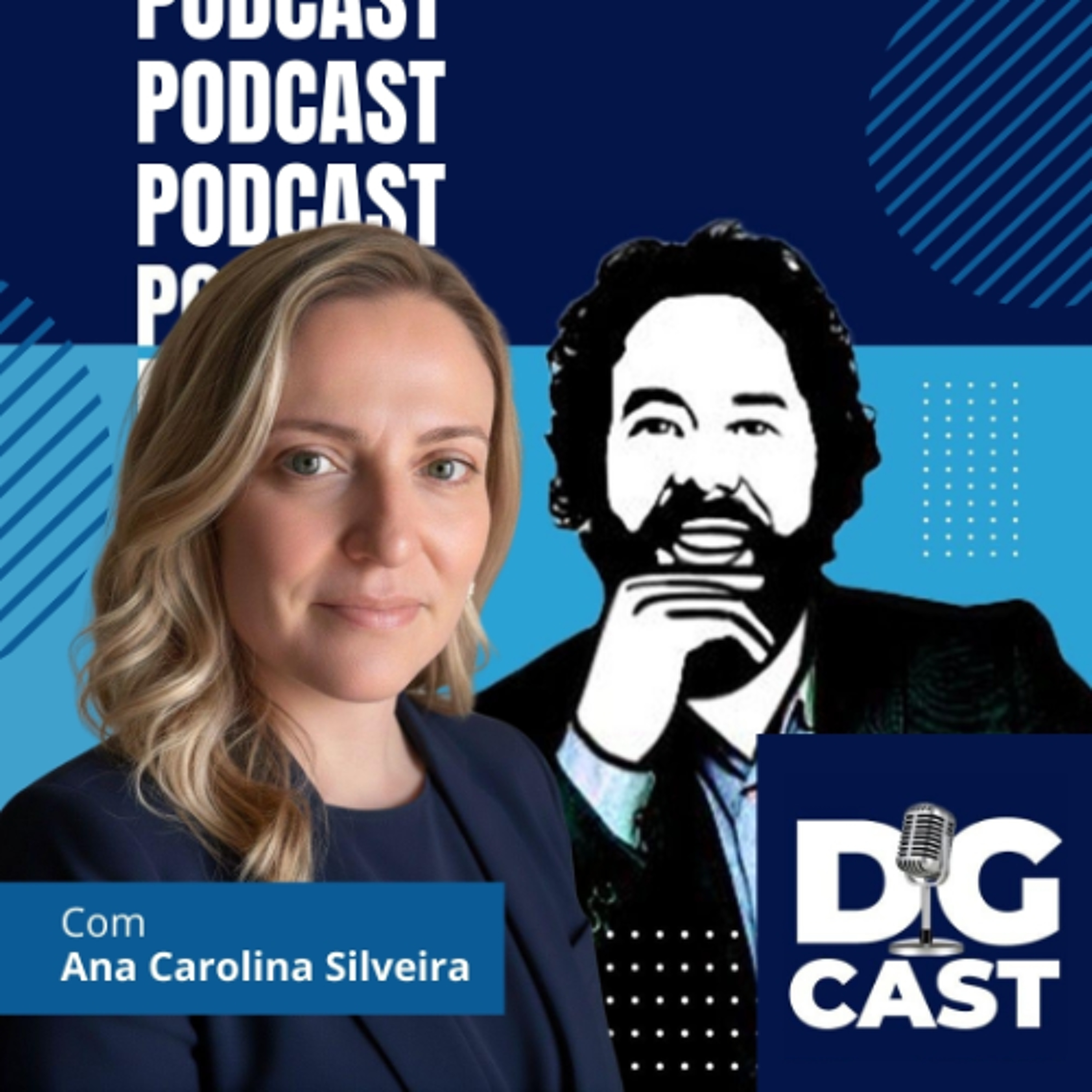 DG CAST – Episódio 17 – Ana Carolina Silveira