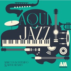 AQUIJAZZ #29 - Especial Tom Jobim