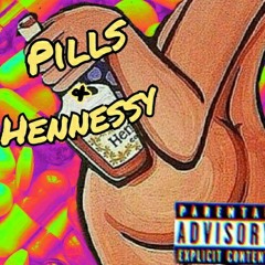 Pills &  Hennessy - Bad Perfect Choppa x Rich Spitz STIXz x JadaJvdv x Mac Ruler
