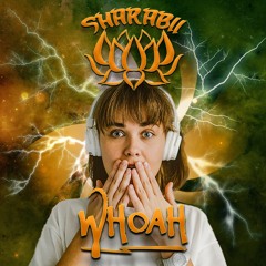 Sharabii - Whoah