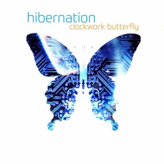 Hibernation - Clockwork Butterfly (Bwoy De Bhajan Remix)