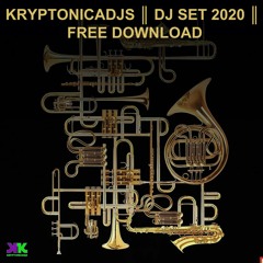 KRYPTONICADJS ║ DJ SET 2020 ║ FREE DOWNLOAD
