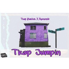 Trap Jumpin ft. Rexnendo