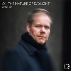 Max Richter - On The Nature Of Daylight (Usatov Remix) [Free Download] FILTERED