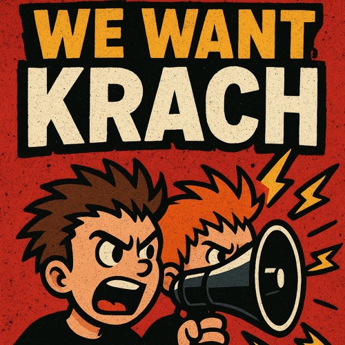 We want Krach! - Krachnite