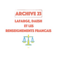 Lafarge, Daesh Et Les Renseignements Français