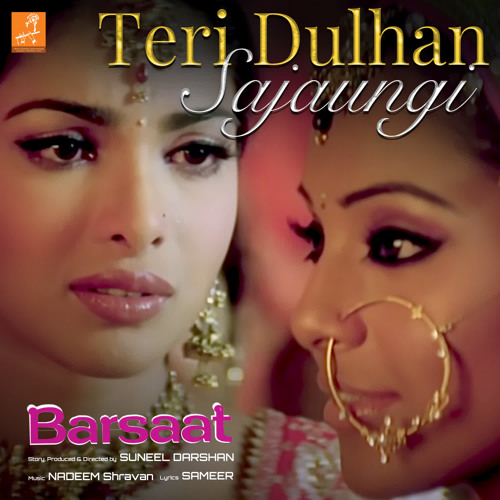 Teri Dulhan Sajaungi (From "Barsaat")