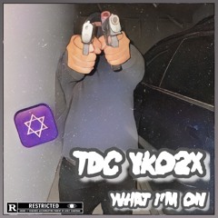 YkO2x - What I’m On (Official Audio)