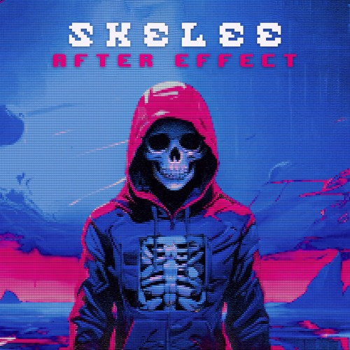 SKELEE - After Effect (Original Mix)