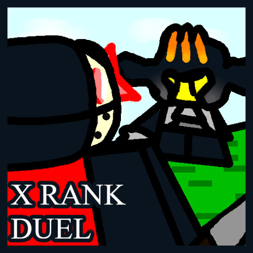X-RANK DUEL (Combat Initation Jason vs Vagabond Shedletsky LMS) [Forsaken UST]