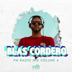 Blas Cordero- FM RADIO MIX VOLUME 4