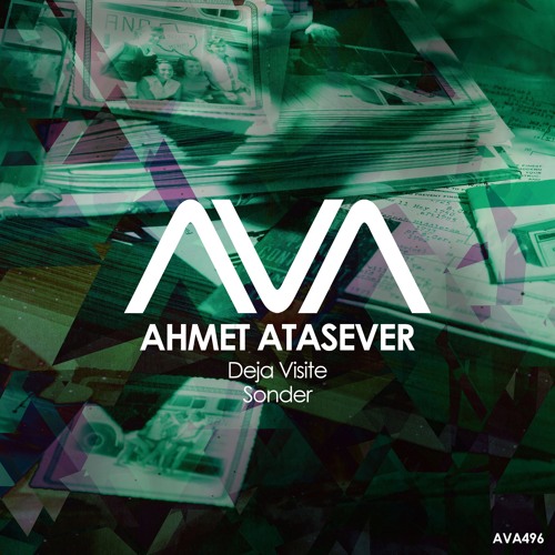 AVA496 - Ahmet Atasever - Deja Visite / Sonder