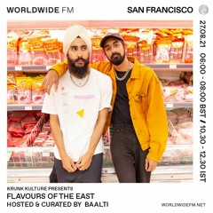 Worldwide FM: Flavors of the East with Baalti (Part 2)