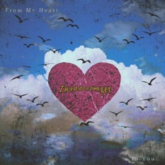 From My Heart To You by Landelsoup