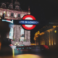 6PM in London w/ Nics