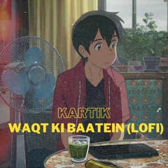 Waqt Ki Baatein Lofi Remake 🎶 | Dreamnote