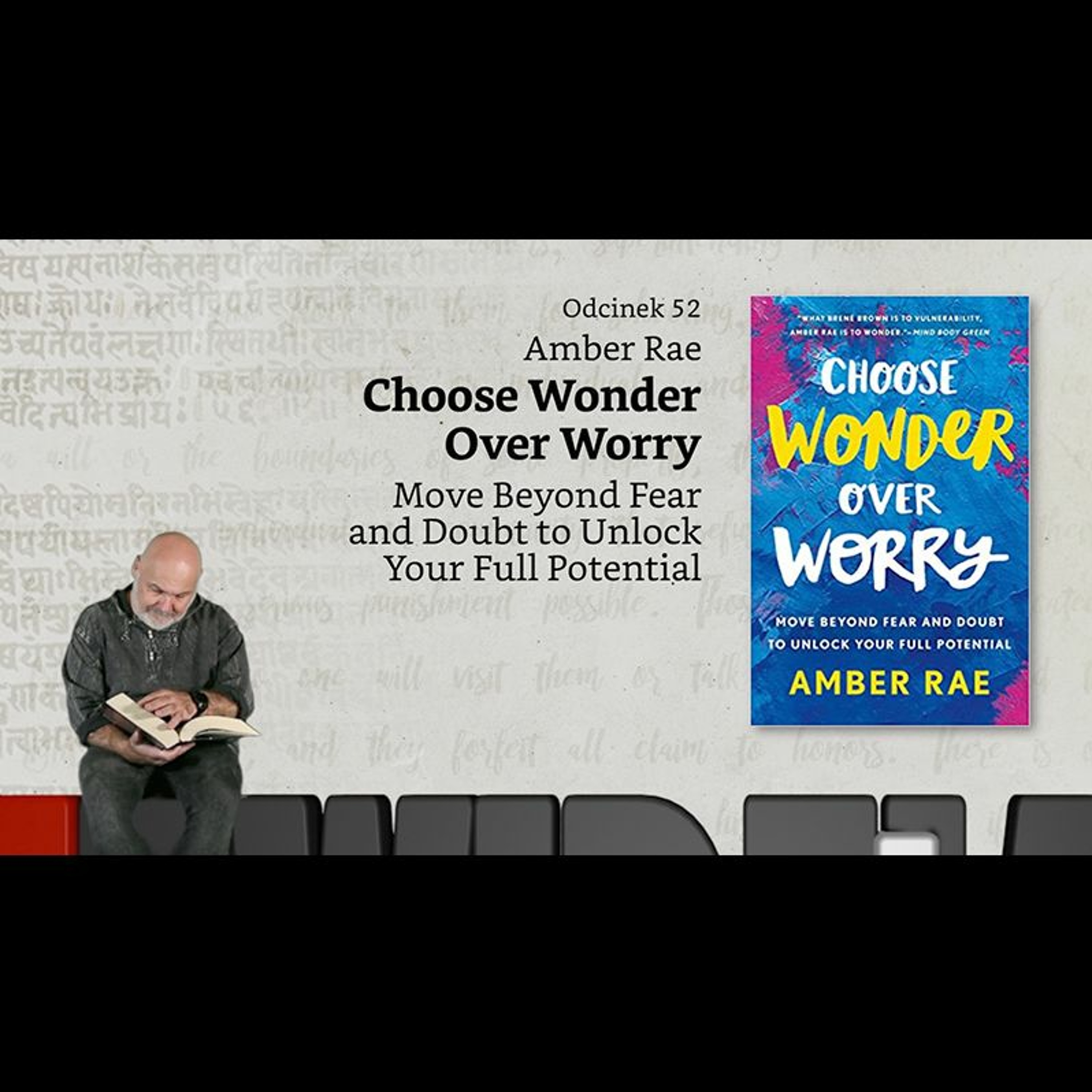 Niewidzialne książki #52: Amber Rae, Choose Wonder Over Worry episode artwork