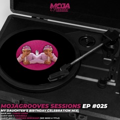 MojaGroovez Sessions Pres. Episode #025Guest Mix 1 By Kwandile .mp3