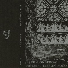 NTR059 - Fred Lonberg - Holm - "Lisbon Solo"