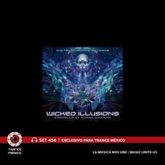 V.A. Wicked Illusions (Digital Shamans)- Compiled by Djane Dharma / Set #456 para Trance México