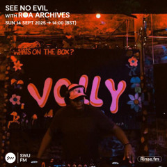 See No Evil with Roa Archives - 14 September 2025