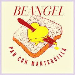 Pan Con Mantequilla