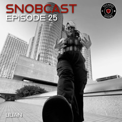 Snobcast | Episode 25 | Lilian