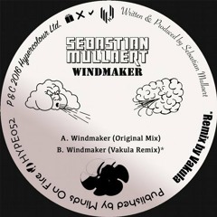 sebastian mullaert - Windmaker (Original Mix)