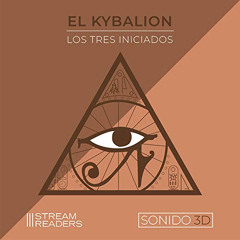 [Read] EPUB ✅ Kybalión (Spanish Edition) by  Los Tres Iniciados,Rondolfo Barrionuevo,