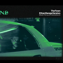The Weeknd - The Town (Ethan Swope Version)