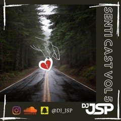 SENTI CAST VOL 5 - DJ JSP