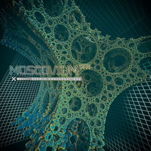 Cosmic Conversations Mix (MOSCOVIUM ᴰ​ᚪ​ᴿ)