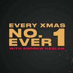 Every Xmas No.1 Ever - Syndicated Radio Show for Christmas 2023