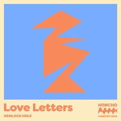 Campout Mix Series: Love Letters