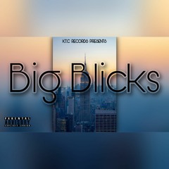 Ktc Curt X KingSemaj - Big Blicks
