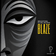 Breakstorm, Elline, Backeer - Blaze (Original Mix)