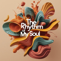 The Rhythm Of My Soul