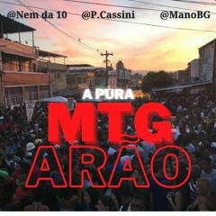 MTG Do ARÃO (A PURA) - Nem Da 10, P.Cassini, ManoBg, Dj VL