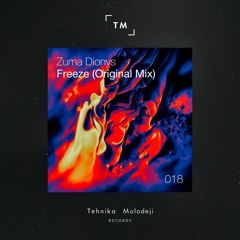 Zuma Dionys - Freeze (Original Mix)
