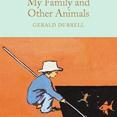 Read online My Family and Other Animals (Macmillan Collector's Library) by  Gerald Durrell &  Harrie