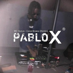 Colombiana (PABLO X Remix)